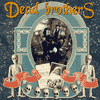 The Dead Brothers -  dead music for dead people (VRCD05/VR1205)